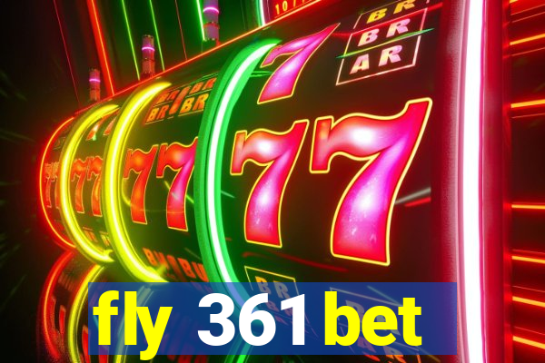 fly 361 bet